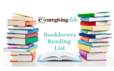 Caregiving Club’s Booklovers Reading List