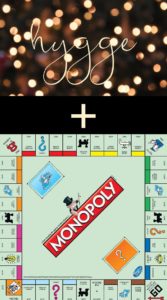 Practice Hygge and National Monopoly Day (Nov 19) This Week