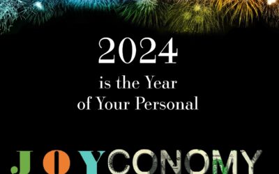 2024 – The Year of Living Colorfully and Creating Your Own Personal Joyconomy